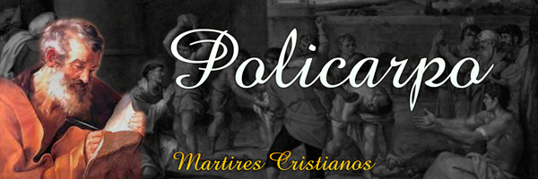 Martires cristianos policarpo