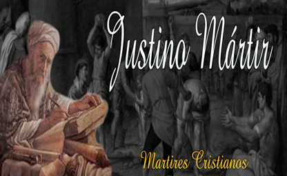 martires de la fe Justino Martir
