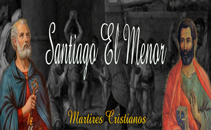 martires de la fe santiago el menor